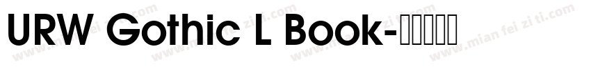 URW Gothic L Book字体转换